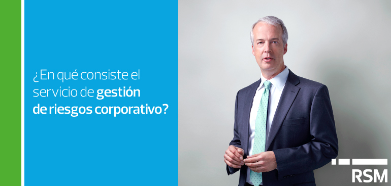 ¿En qué consiste el servicio de gestión de riesgos corporativo?