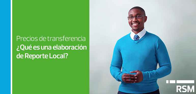 precios-de-transferencia-que-es-una-elaboracion-de-reporte-local.jpg